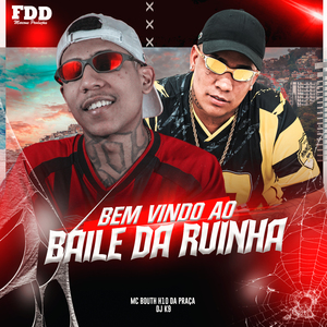 Bem Vindo Ao Baile Da Ruinha