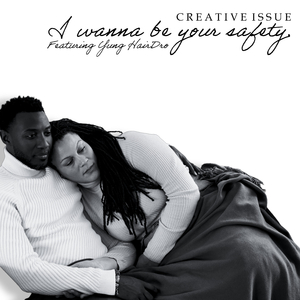 I Wanna Be Your Safety