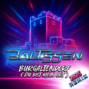 Burgaltendorf (Du bist mein Ort) (2025 Remix)