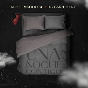 Una Noche Contigo (feat. Elijah King)