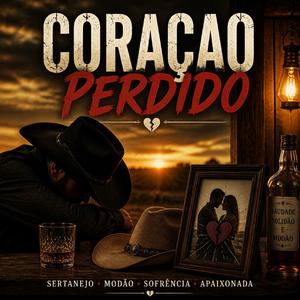 CORAÇÃO PERDIDO - SERTANEJO RAÍZ - MODÃO