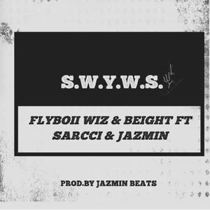 S.W.Y.W.S (UNMASTERED)