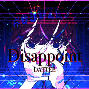 Disappoint (feat. 宮舞モカ)