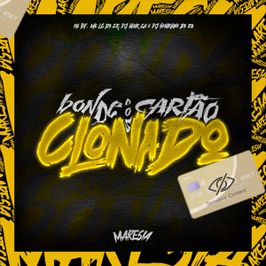Bonde dos Cartão Clonado