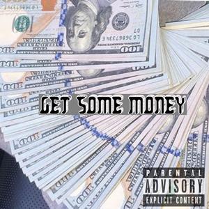 Get Some Money
