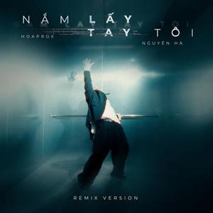 Nắm Lấy Tay Tôi - HTH House Remix