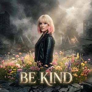 Be Kind