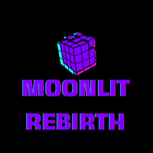Moonlit Rebirth