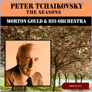 Tchaikovsky: The Seasons, Op. 37a: IV. April: Snowdrop