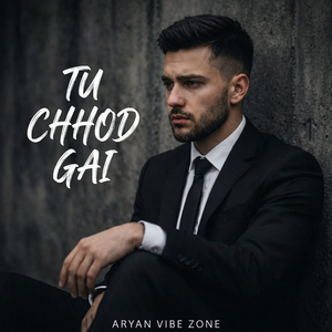 Tu Chhod Gai