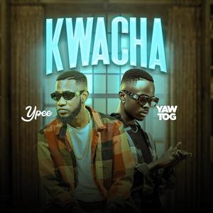 Kwacha (feat. Yaw tog)