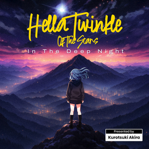 Halla Twinkling Star in the Deep Night