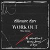 Millionaire Marv - Work Out (The Gym) (feat. Waterflow G, Young Breed & Sace) (Radio Edit)