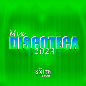 Mix Discoteca 2023 (Remix)