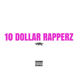 10 Dollar Rapperz