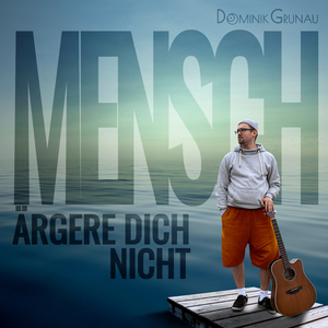 Mensch ärgere Dich nicht