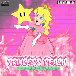Princess Peach (Remastered 2021) [Freestyle]