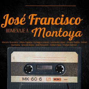 Homenaje a José Francisco Montoya