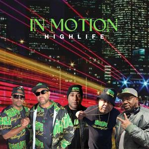 IN Motion (feat. Big Chill, Moe Money McCoy, 73live, Boo Kapone & Young Hak)