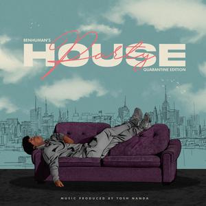 Houseparty (Quarantine Edition) [feat. Tosh Nanda]