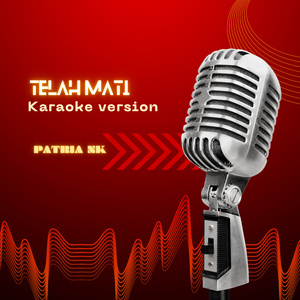telah mati (Karaoke Version)