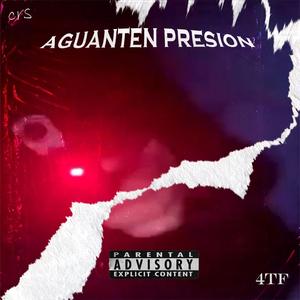 Aguanten Presión (Tema)