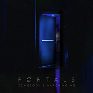 Somebody's Watching Me