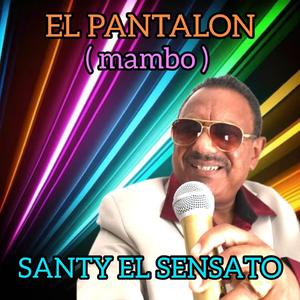EL PANTALON(Mambo)