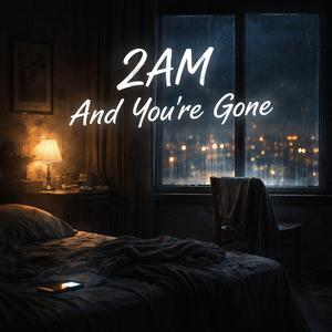 2AM I Still Call Your Name