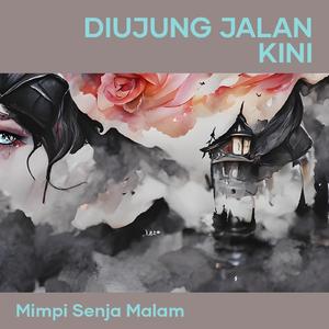 Diujung Jalan Kini (Acoustic)