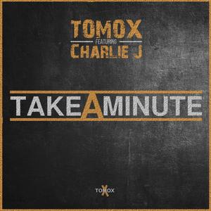 Take a Minute (feat. Charlie J)