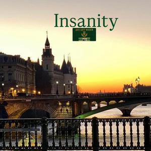 Insanity