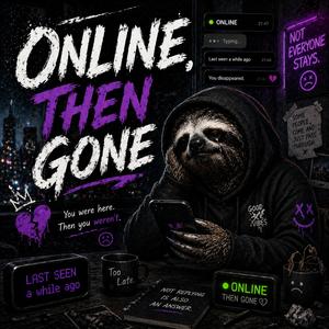 ออนอยู่ดี ๆ (Online, Then Gone)