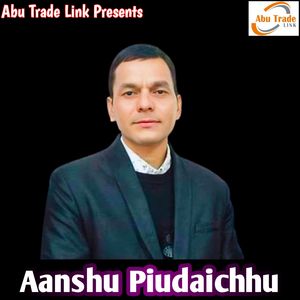 Aanshu Piudaichhu