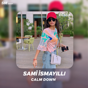 Calm Down (Remix)