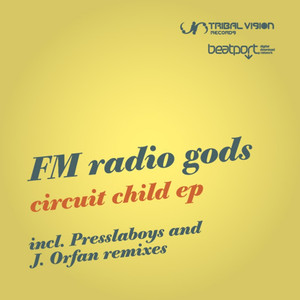 Circuit Child (Presslaboys remix)