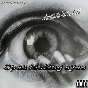 Open fvckin eyez（prod by.97virus）