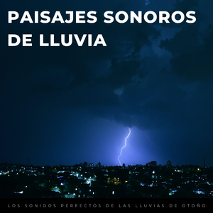 Lloviznas Relajantes