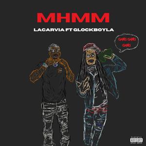 Mhmm (feat. Glockboy LA)