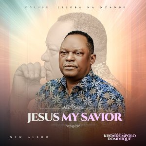 Jesus My Savior (2025)