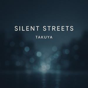 Silent Streets