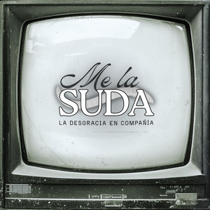 Me la Suda
