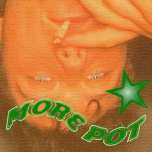 More Pot