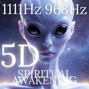 Spiritual Awakening 1111Hz 963Hz Arcturian Light Codes Energy 5D Activation