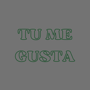 Tu Me Guta