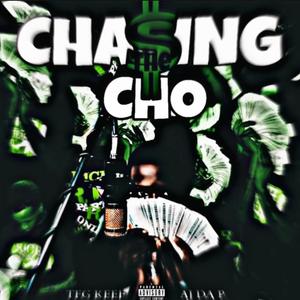 Chasing The Cho