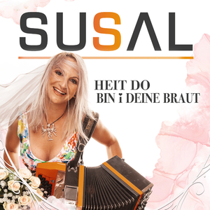 Heit do bin I deine Braut