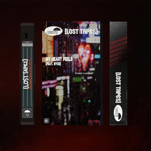 My Heart Feels (feat. Nyce) [Lost Tapes 2021]