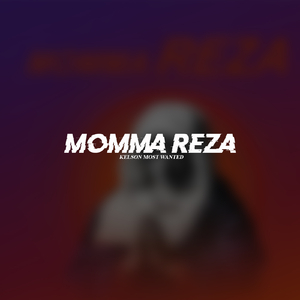 Momma Reza (Original Mix)
