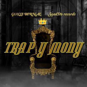 Trap y mony (feat. Slop lepraz & La rima fina)